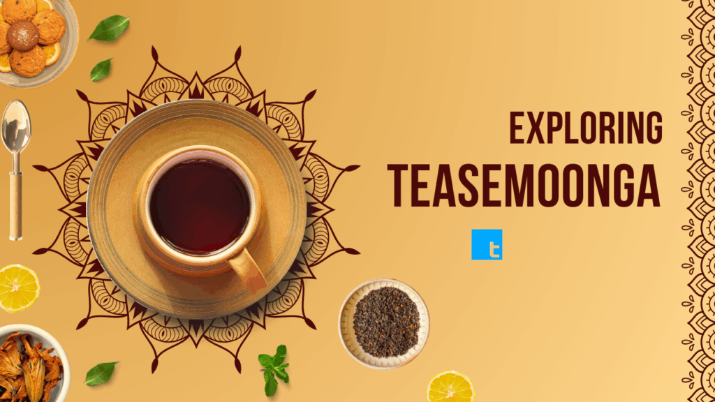 Teasemoonga