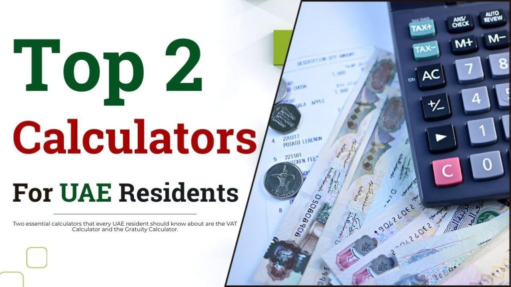Top 2 Must-Have Calculators for UAE Residents